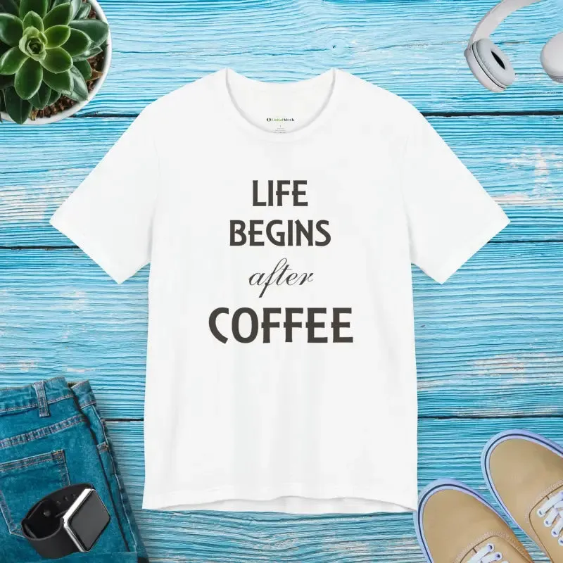 Life Begins After Coffee t Shirt Trendy Fashion Vibes