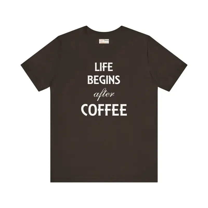 Life Begins After Coffee t Shirt Trendy Fashion Vibes